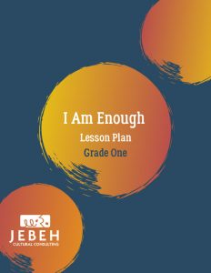 I am Enough Lesson Plan | Jebeh Edmunds