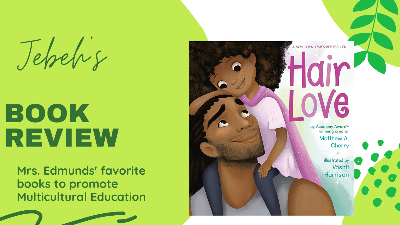 Hair Love Book Review - Jebeh Edmunds