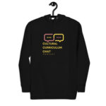 Cultural Curriculum Chat Podcast (TM) Hoodie